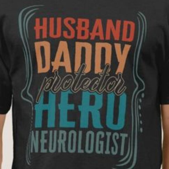 Husband Daddy Protector Hero Neurologist Shirt, Father's Day Gift Shirt - Picture 2 of 4